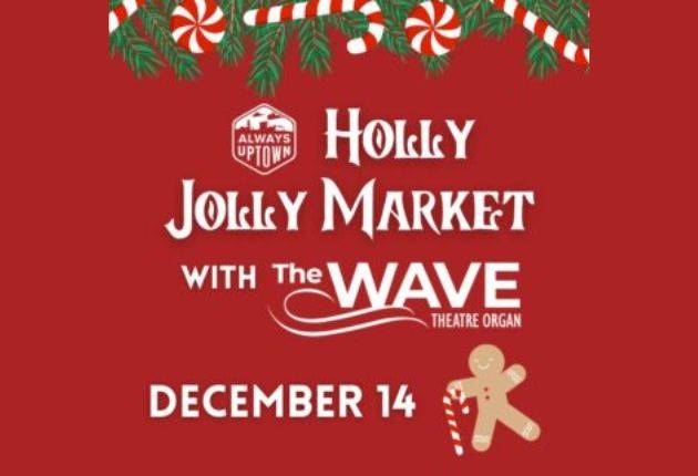 Holly Jolly Market with THE WAVE